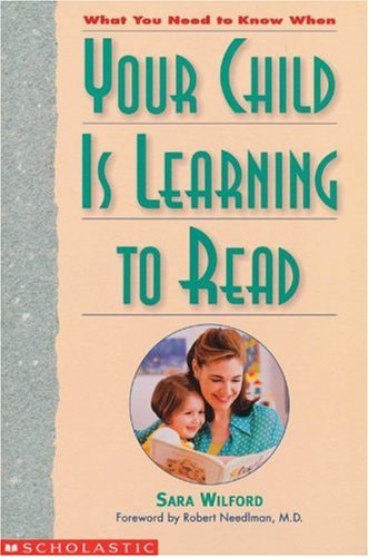 What You Need To Know When Your Child Is Learning To Read