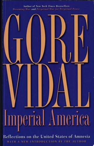 Imperial America: Reflections on the United States of Amnesia