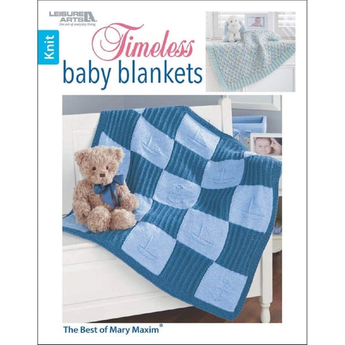 Timeless Baby Blankets: Knit (Best of Mary Maxim)