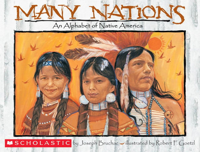 Many Nations An Alphabet of Native America