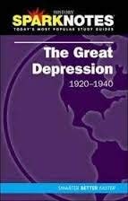 The Great Depression (SparkNotes History Note) (SparkNotes History Notes)