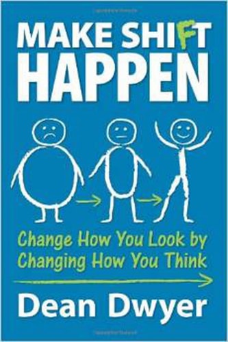 Make Shi(f)t Happen: Change How You Look by Changing How You Think