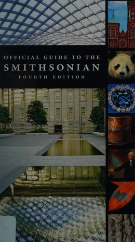 Official Guide to the Smithsonian, 4th Edition