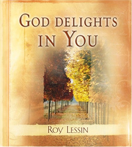 God Delights in You