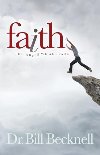 Faith: The Abyss We All Face (Morgan James Faith)