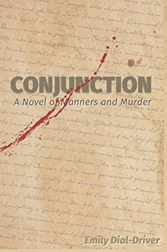 Conjunction: A Novel of Manners and Murder