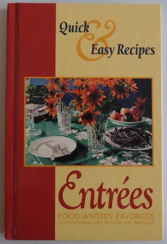 Entrees - Food Writers' Favorites : Quick & Easy Recipes