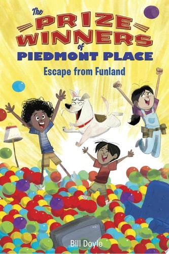 Escape from Funland (Prizewinners of Piedmont Place)