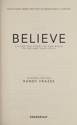 Believe Living the Story of the Bible to Become Like Jesus
