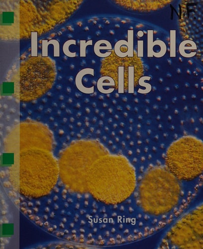 Incredible Cells (Newbridge Discovery Links, Science, Fluent Level)
