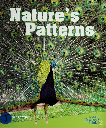 Nature's Patterns (Newbridge Discovery Links, Science, Fluent Level)