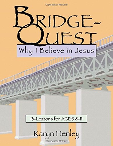 Bridge-Quest: Why I Believe in Jesus
