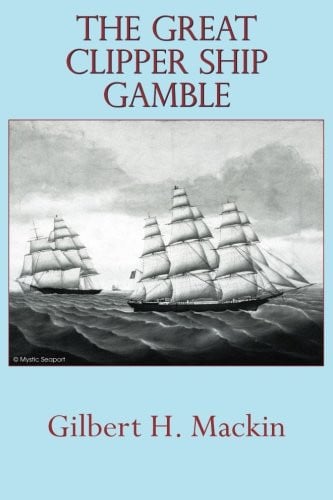 The Great Clipper Ship Gamble