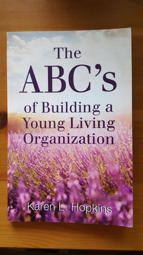 The ABC's of Building a Young Living Organization