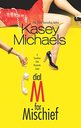 Dial M for Mischief (The Sunshine Girls)
