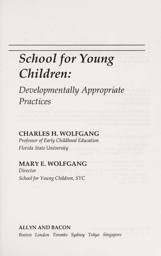 School for Young Children: Developmentally Appropriate Practices