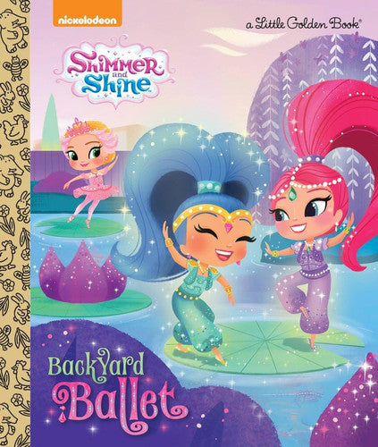 Backyard Ballet (Shimmer and Shine)