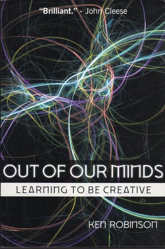 Out of Our Minds: Learning to be Creative