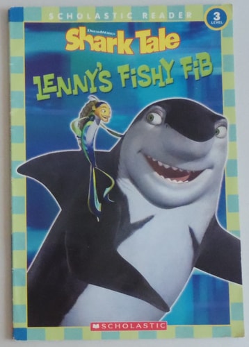 Shark Tale: Lenny's Fishy Fib (Scholastic Reader, Level 3)