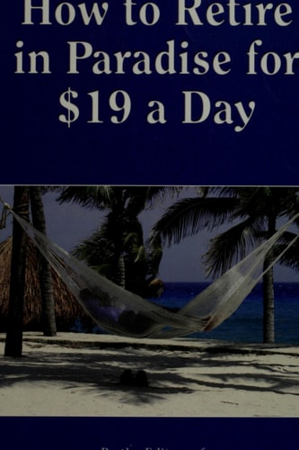 How to Retire in Paradise for $19 a Day