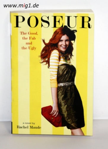 The Good, the Fab and the Ugly (Poseur, 2)
