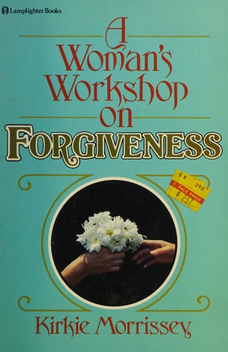 Woman's Workshop on Forgiveness