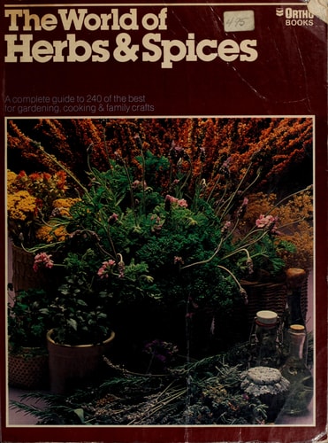 The World of Herbs and Spices (Ortho book series)