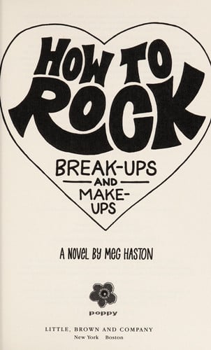 How to Rock Break-Ups and Make-Ups (How to Rock, 2)