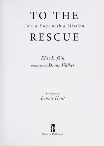 To the Rescue: Found Dogs with a Mission