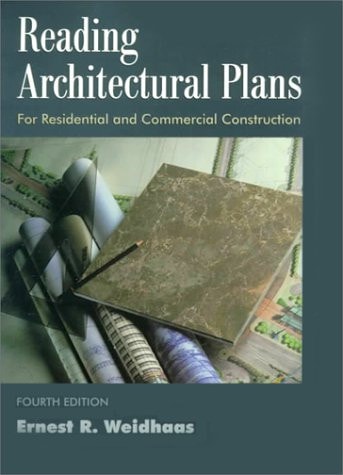 Reading Architectural Plans: For Residential and Commercial Construction, 4th Edition