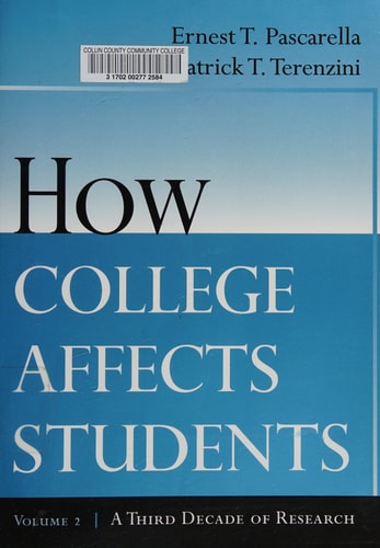 How College Affects Students: A Third Decade of Research