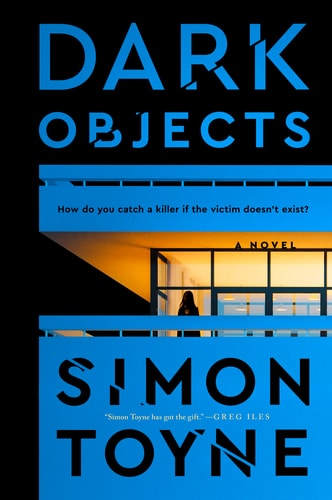Dark Objects: A Novel (Laughton Rees, 1)