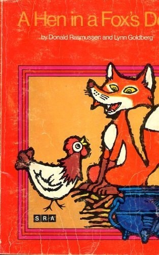 A Hen in the Fox's Den