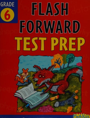Flash Forward Test Prep Grade 6 (Flash Forward)