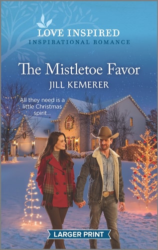The Mistletoe Favor: An Uplifting Inspirational Romance (Wyoming Ranchers, 3)