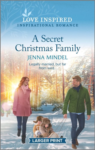 A Secret Christmas Family: A Holiday Romance Novel (Second Chance Blessings, 1)