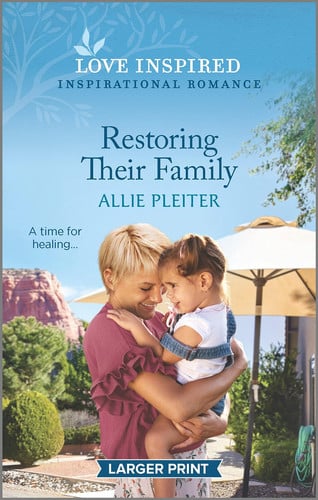 Restoring Their Family: An Uplifting Inspirational Romance (True North Springs, 2)