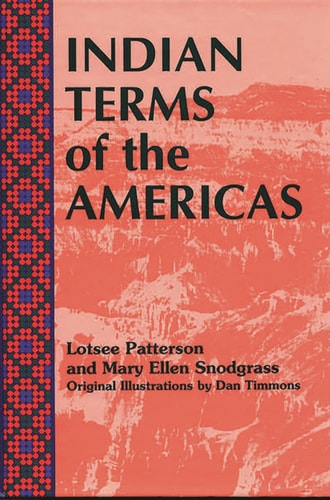 Indian Terms of the Americas (North & South America)