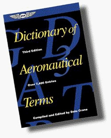 Dictionary of Aeronautical Terms (ASA Reference Books)