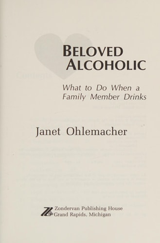 Beloved alcoholic: What to do when a family member drinks