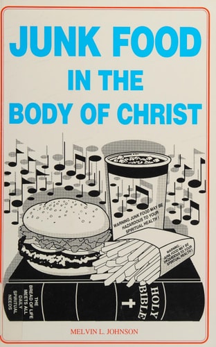 Junk food in the body of Christ: Influences of the entertainment industry