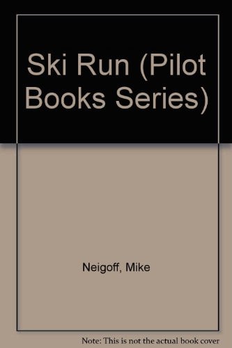 Ski Run (Pilot Books Series)