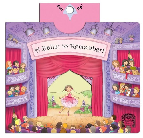 A Ballet to Remember (Theater Books)