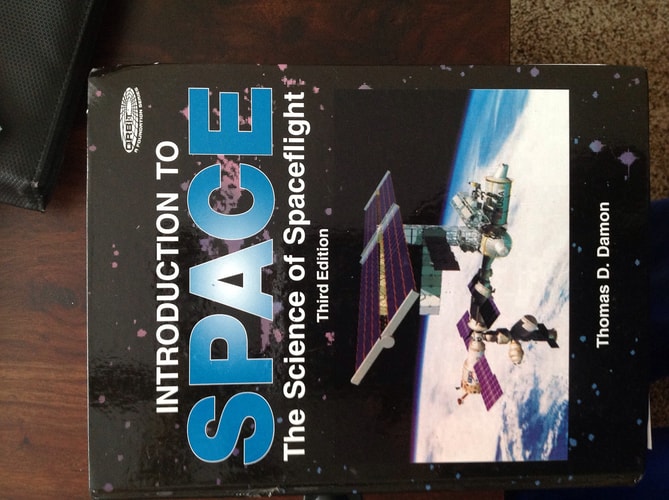 Introduction to Space: The Science of Spaceflight (Orbit, a Foundation Series)
