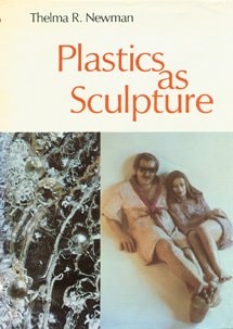 Plastics as sculpture