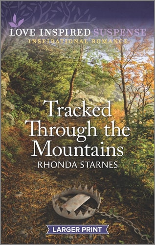 Tracked Through the Mountains (Love Inspired Suspense, 3)