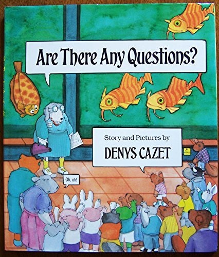 Are There Any Questions?
