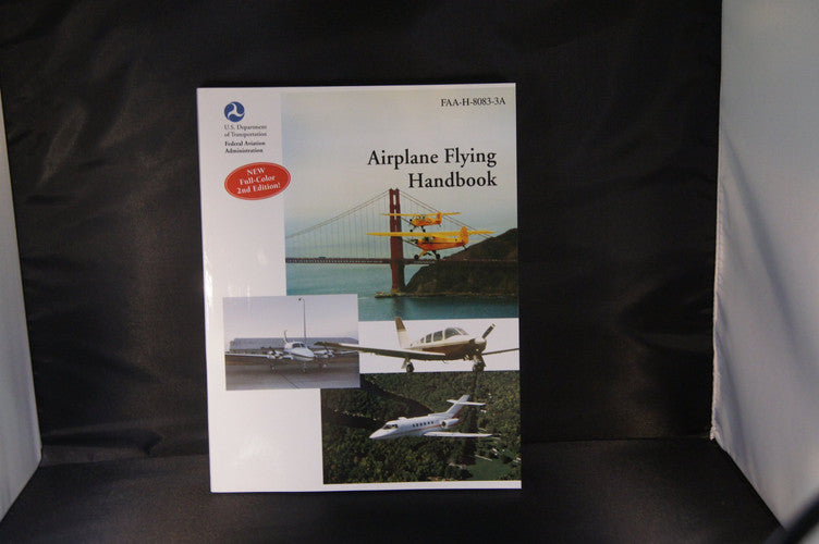 Airplane Flying Handbook: FAA-H-8083-3A (FAA Handbooks series)(2nd Edition)