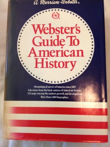 Websters Guide to American History