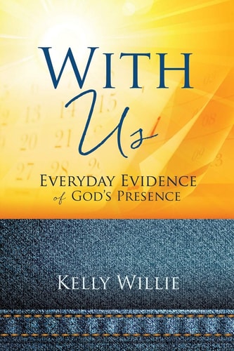 With Us: Everyday Evidence of God's Presence